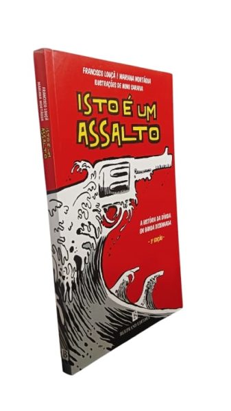 Isto é um Assalto de Francisco Louçã