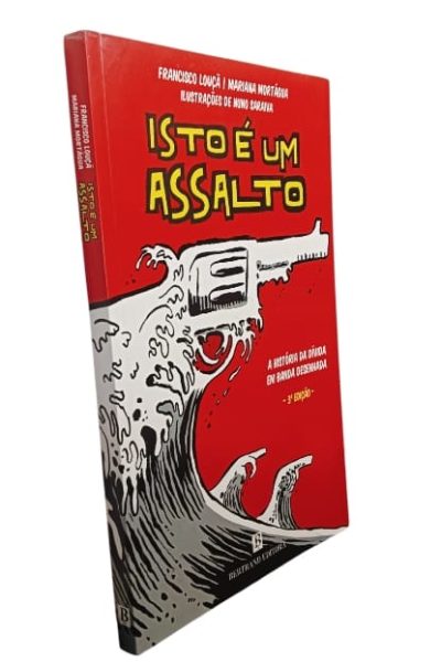 Isto é um Assalto de Francisco Louçã