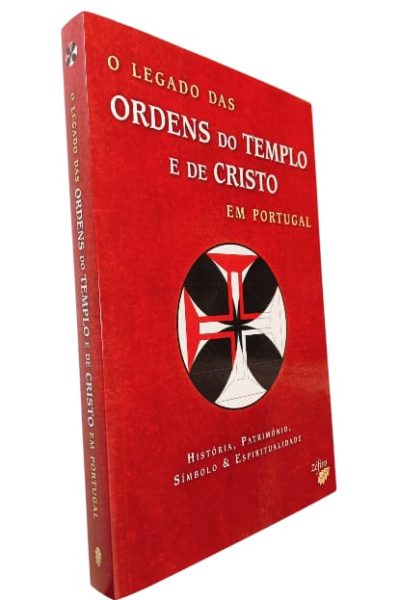Legado das Ordens do Templo e de Cristo de Francisco de Sousa Eustáquio