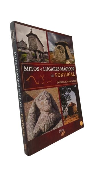 Mitos e Lugares Mágicos de Portugal de Eduardo Amarante