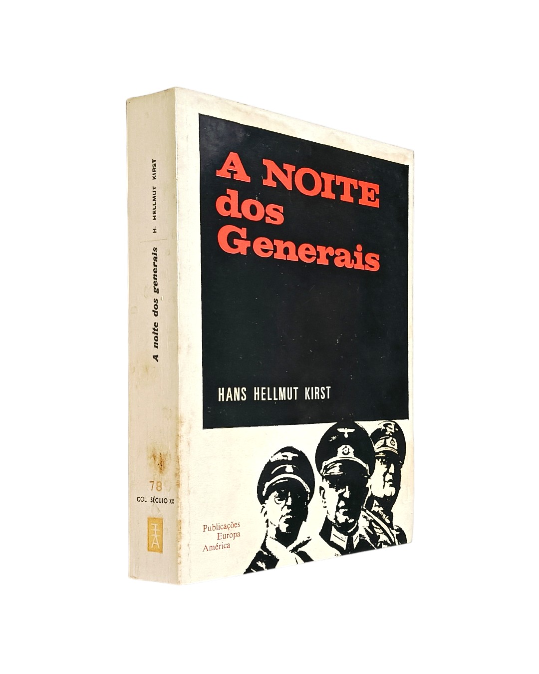 Noite dos Generais de Hans Hellmut Kirst