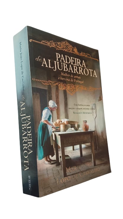 Padeira de Aljubarrota de Maria João Lopo de Carvalho