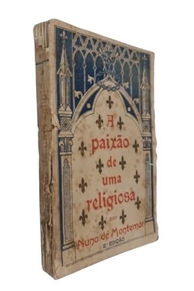 Paixão de uma Religiosa de Nuno de Montemor