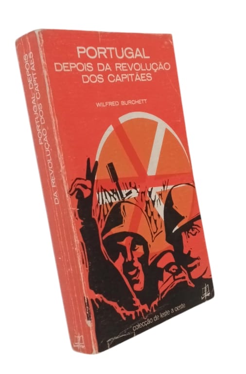 Portugal Depois da Revolução dos Capitães de Wilfred Burchett