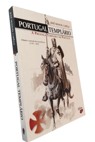 Portugal Templário de José Manuel Capêlo