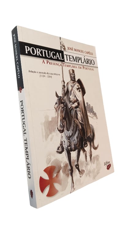 Portugal Templário de José Manuel Capêlo