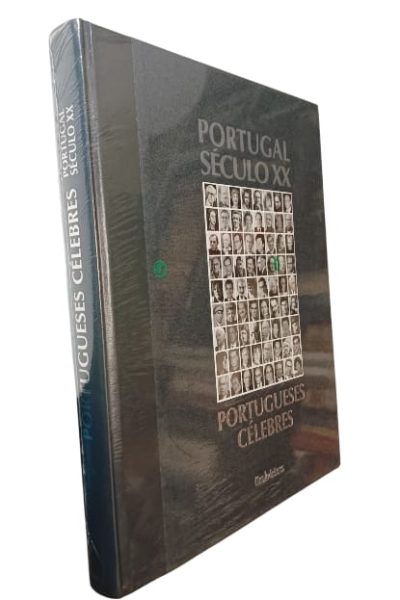 Portugal Século XX – Portugueses Célebres de Leonel de Oliveira
