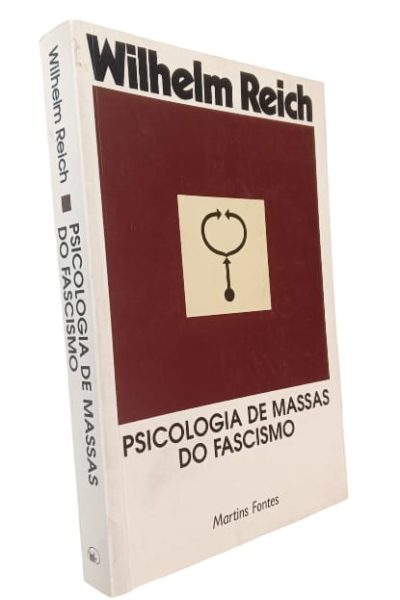 Psicologia de Massas do Fascismo de Wilhelm Reich