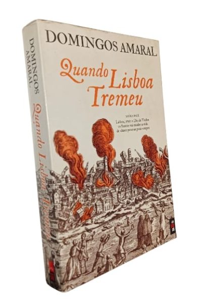 Quando Lisboa Tremeu de Domingos Amaral