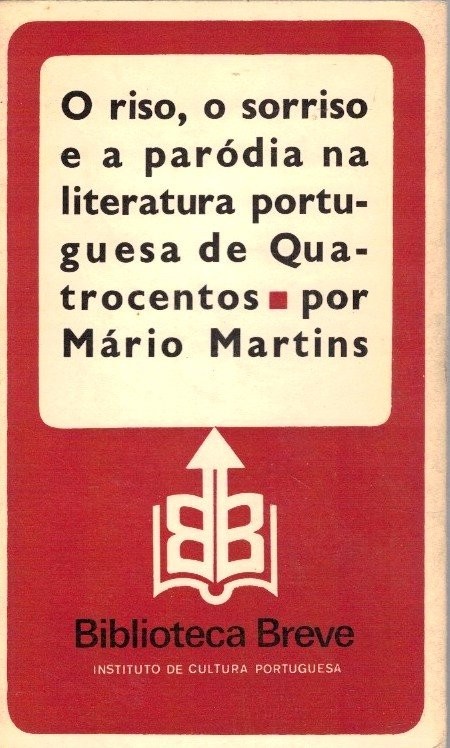 Riso o Sorriso e a Paródia na Literatura Portuguesa de Quatrocentos de Mário Martins