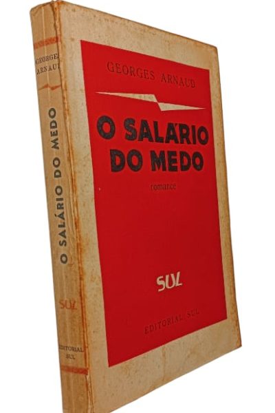 Salário do Medo de Georges Arnaud