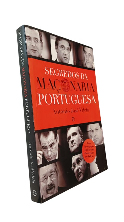 Segredos da Maçonaria Portuguesa de António José Vilela