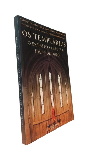 Os Templários: o Espírito Santo e Idade de Ouro de Manuel Breda Simões