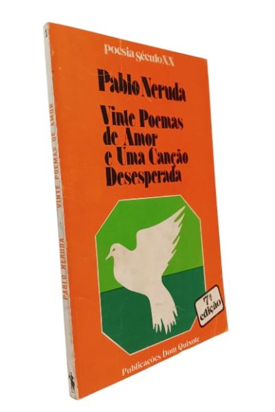 Vinte Poemas de Amor e Uma Canção Desesperada de Pablo Neruda