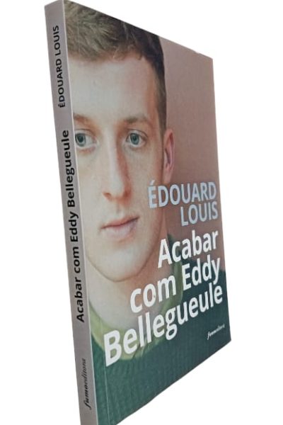 Acabar com Eddybellegueule de Edouard Louis
