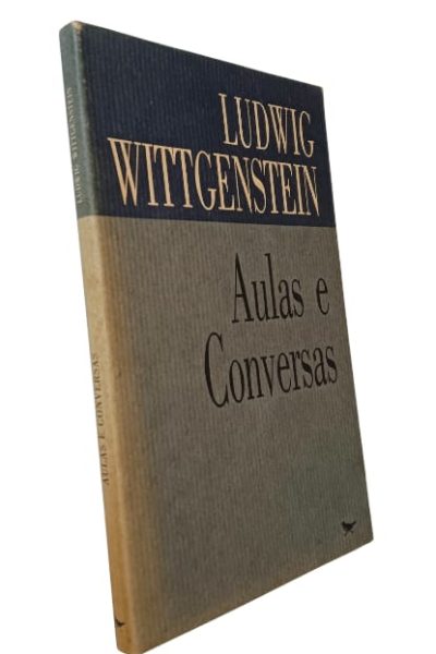 Aulas e Conversas de Ludwig Wittgenstein