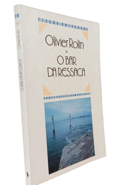 Bar da Ressaca de Olivier Rolin