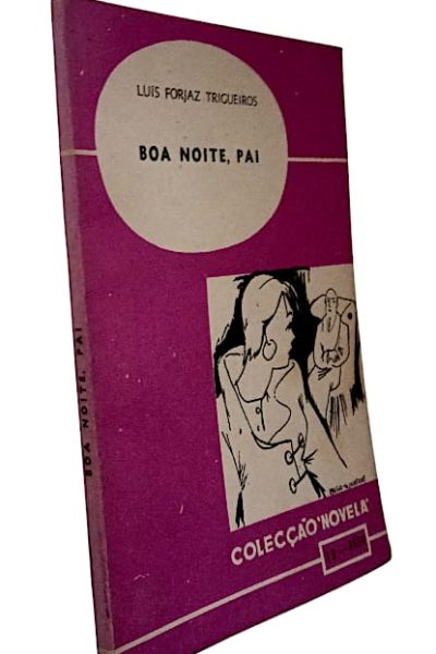 Boa noite, Pai de Luís Forjaz Trigueiros