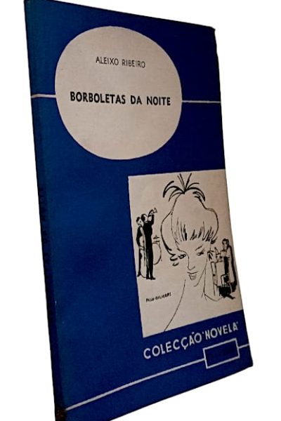Borboletas da Noite de Aleixo Ribeiro