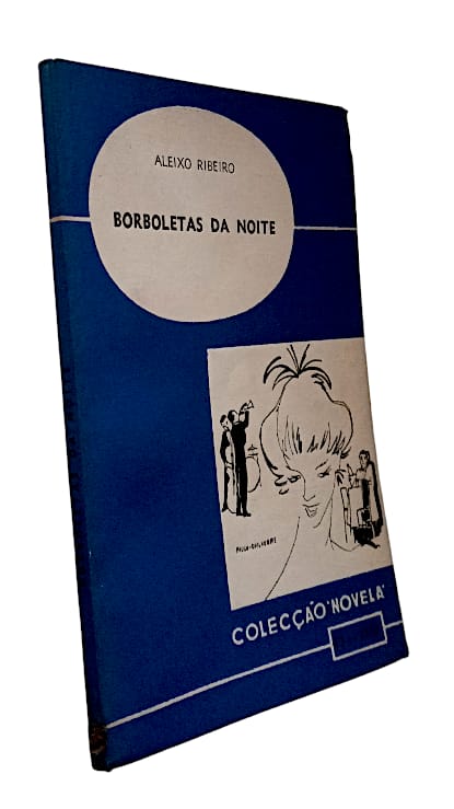 Borboletas da Noite de Aleixo Ribeiro