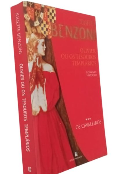 Oliver ou os Tesouros Templários de Juliette Benzoni