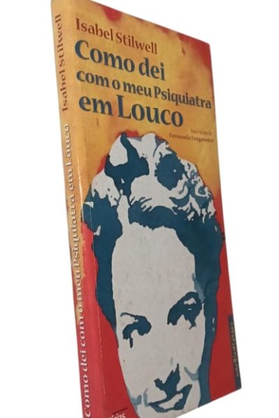 Como dei com o meu Psiquiatra em Louco de Isabel Stilwell