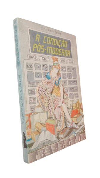 Condição Pós-Moderna de Jean-François Lyotard