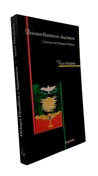 Diálogos Filosóficos e Alquímicos de Victor Mendanha