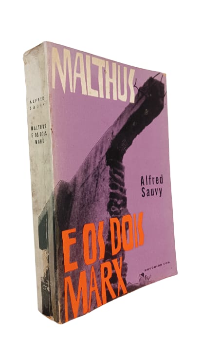 Malthus e os Dois Marx de Alfred Sauvy