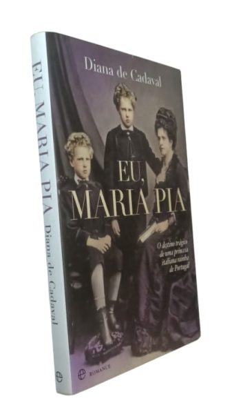 Eu Maria Pia de Diana de Cadaval