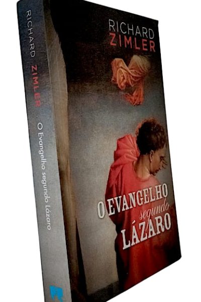 O Evangelho Segundo Lázaro de Richard Zimler