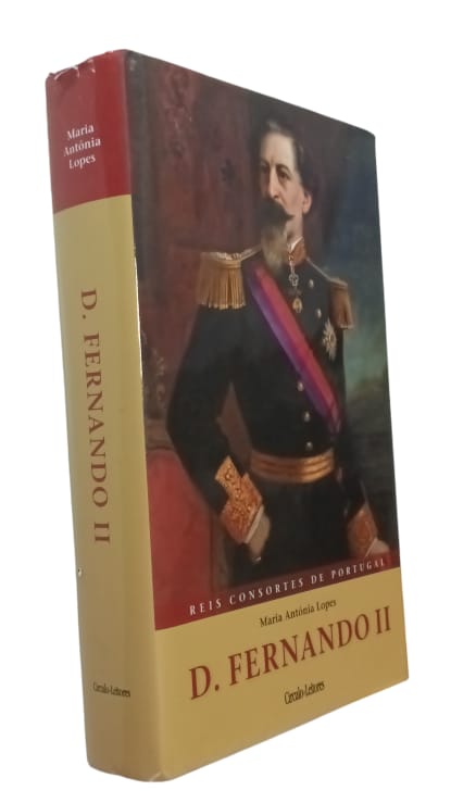 D. Fernando II de Maria Antónia Lopes