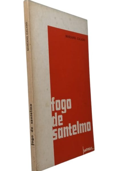 Fogo de Santelmo de Mariano Calado