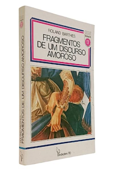 Fragmentos de um Discurso Amoroso