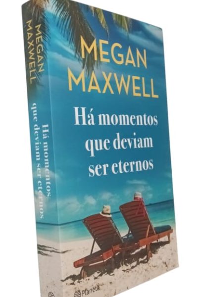 Há Momentos Que Deviam Ser Eternos de Megan Maxwell