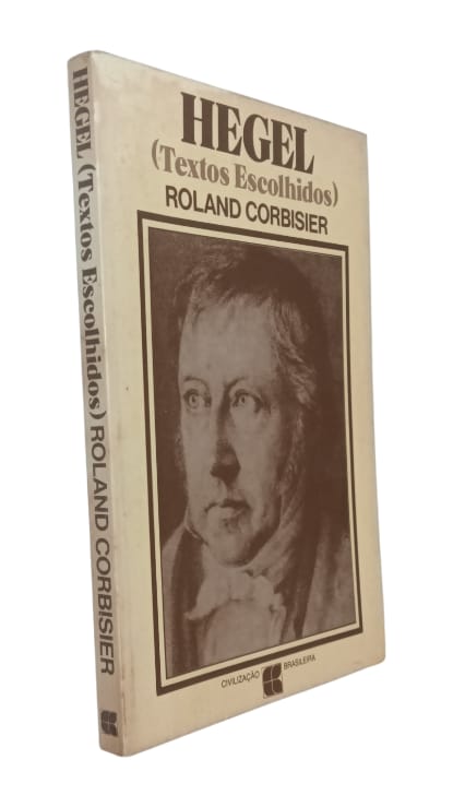 Hegel (Textos Escolhidos) de Roland Corbisier