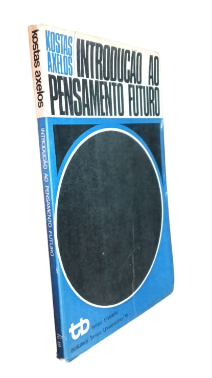Introdução ao Pensamento Futuro de Kosta Axelos