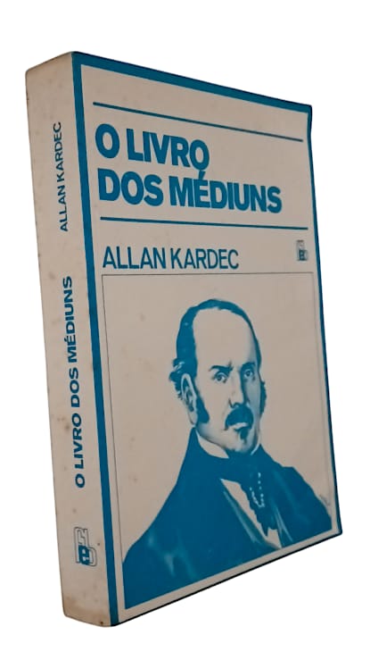 O Livro dos Médiuns de Allan Kardec