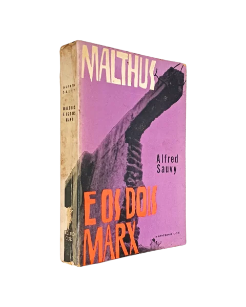 Malthus e os Dois Marx de Alfred Sauvy