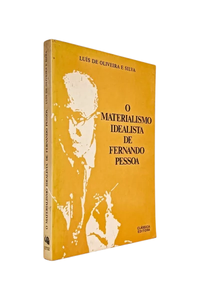 Materialismo Idealista de Fernando Pessoa