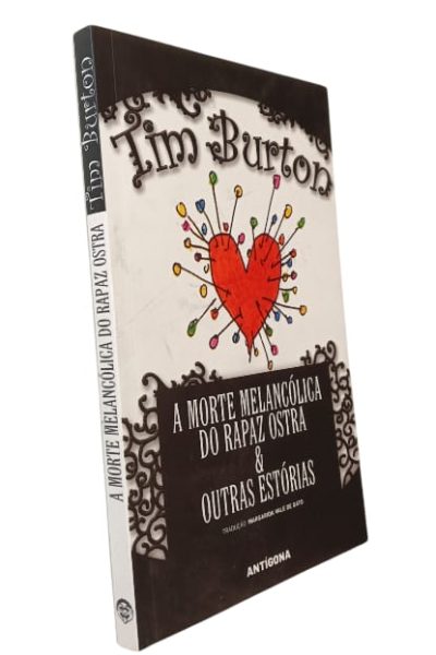 A Morte Melancolólica do Rapaz Ostra & Outras Histórias de Tim Burton