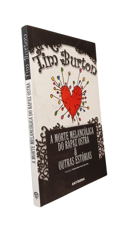 A Morte Melancolólica do Rapaz Ostra & Outras Histórias de Tim Burton