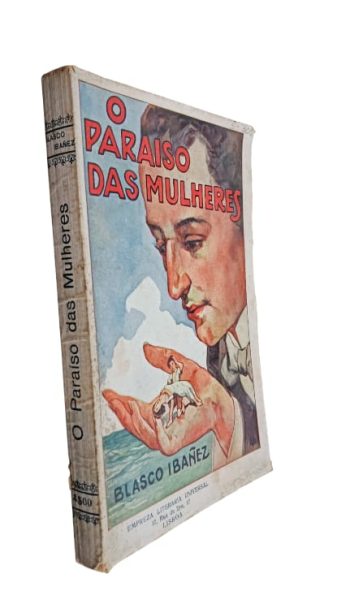 O Paraíso das Mulheres de Blasco Ibañez.