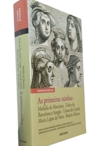 As Primeiras Rainha de Maria Alegria Fernandes Marques