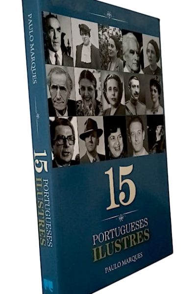 Quinze Portugueses Ilustres de Paulo Marques