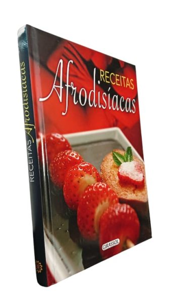 Receitas Afrodisíacas de Mara de Ricci