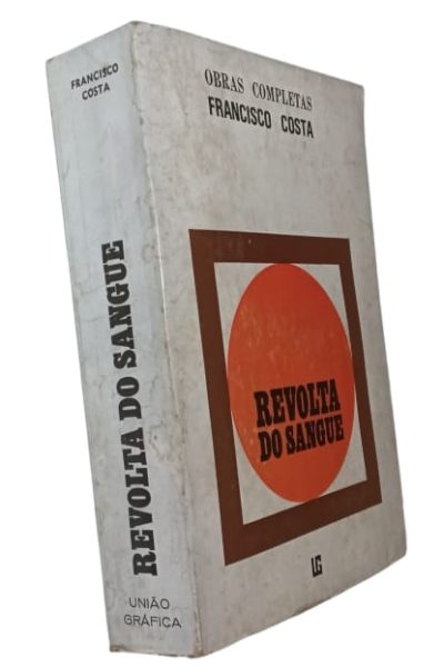Revolta do Sangue de Francisco Costa