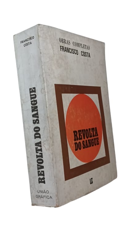 Revolta do Sangue de Francisco Costa