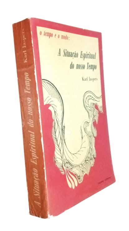 Situação Espiritual do nosso Tempo de Karl Jaspers