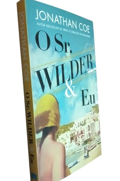 O Sr. Wilder & Eu de Jonathan Coe